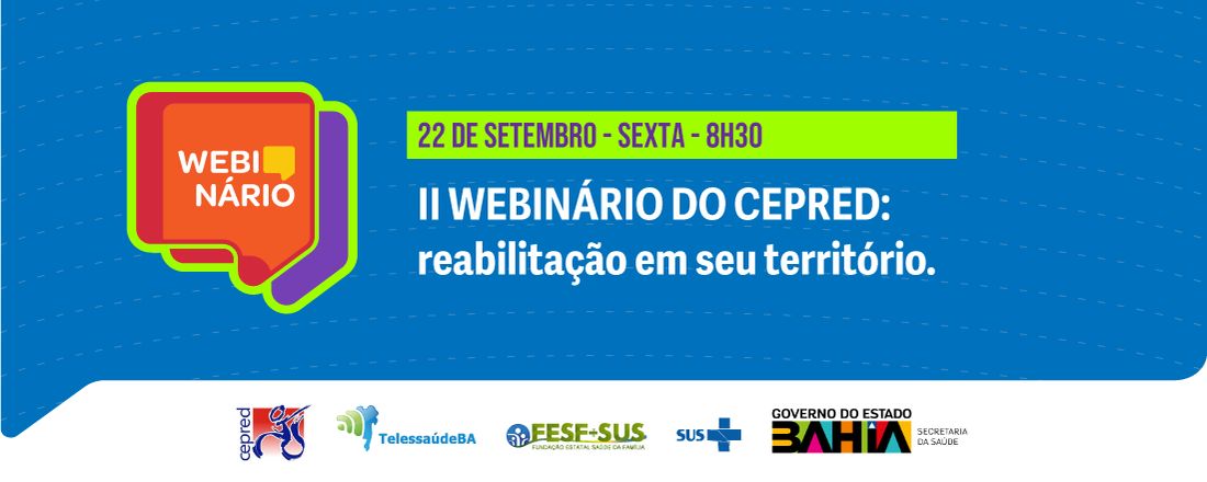 II WEBINÁRIO do Cepred: reabilitação em seu território