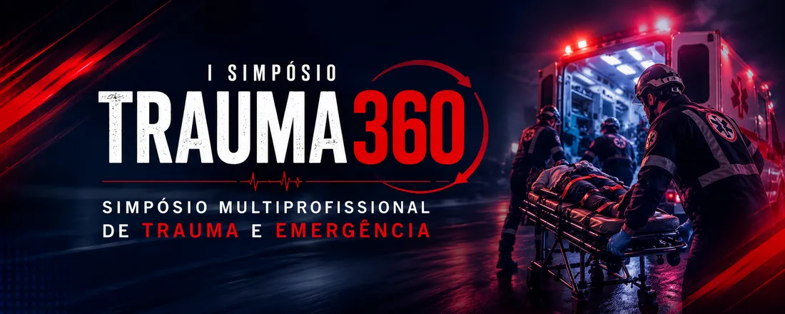 I TRAUMA360 — SIMPÓSIO MULTIPROFISSIONAL DE TRAUMA E EMERGÊNCIA