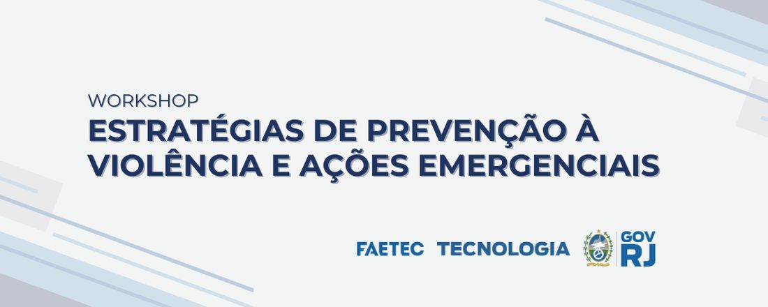 Estratégias de Prevenção à Violência e Ações Emergenciais