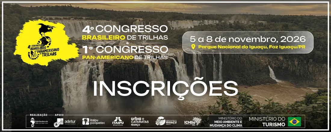4° Congresso Brasileiro de Trilhas e 1° Congresso Pan-Americano de Trilhas