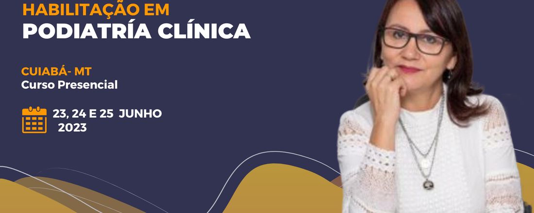 Curso: Podiatria Clinica