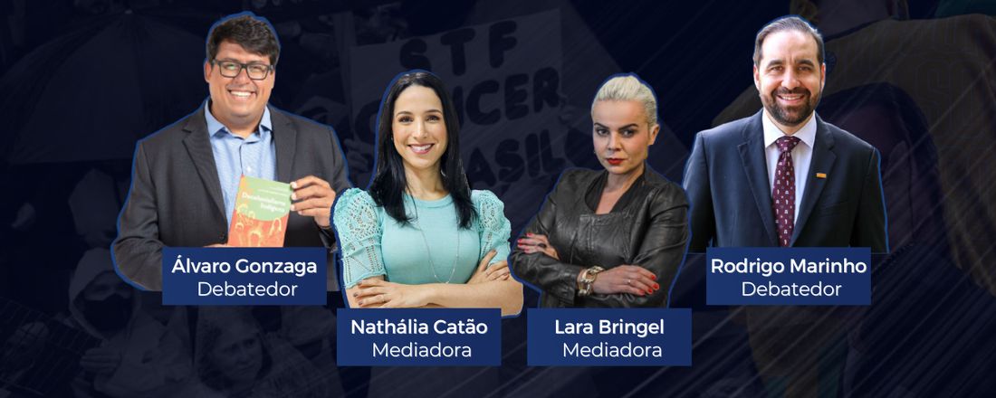 II ANIVERSÁRIO DA LIGA CONSTITUCIONAL - Discussão acerca das manifestações contrárias ao Supremo Tribunal Federal: inconstitucionalidade ou liberdade de expressão?