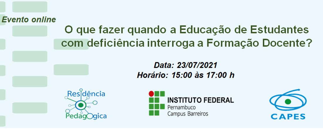 O que fazer quando a Educação de Estudantes com deficiência interroga a Formação Docente?