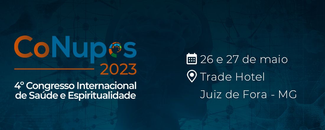 IV Congresso Internacional de Saúde e Espiritualidade. CONUPES 2023