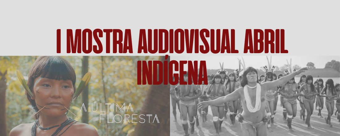 I Mostra Audiovisual Abril Indígena