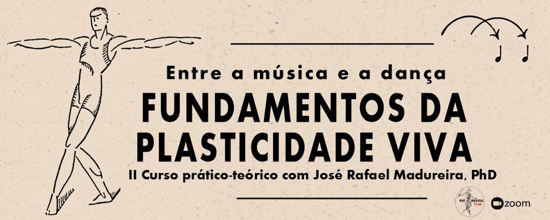 Entre a Música e a Dança: Fundamentos da Plasticidade Viva (2ª edição)
