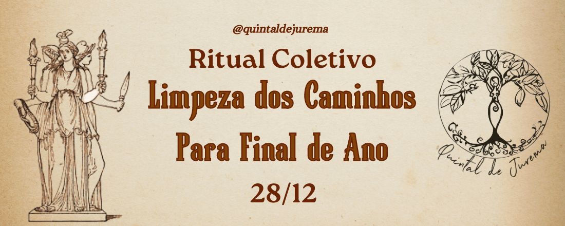 RITUAL COLETIVO DE LIMPEZA DE FINAL DE ANO