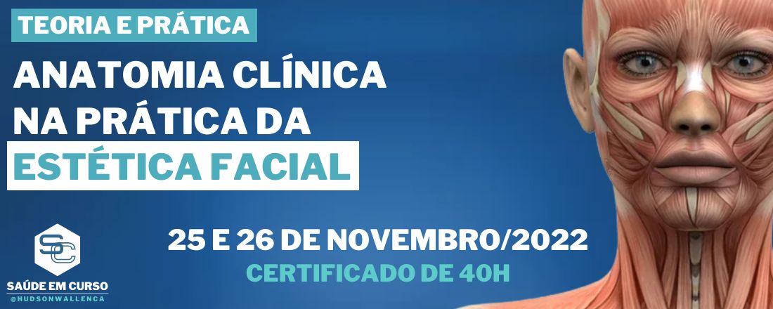 ANATOMIA CLÍNICA NA PRÁTICA DA ESTÉTICA FACIAL