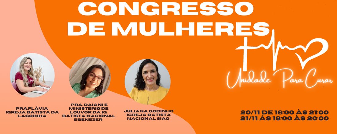Congresso de Mulheres-Unidade Para Curar-IBNS