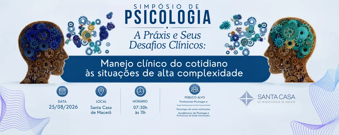 A Práxis e Seus Desafios Clínicos: Manejo clínico do cotidiano às situações de alta complexidade