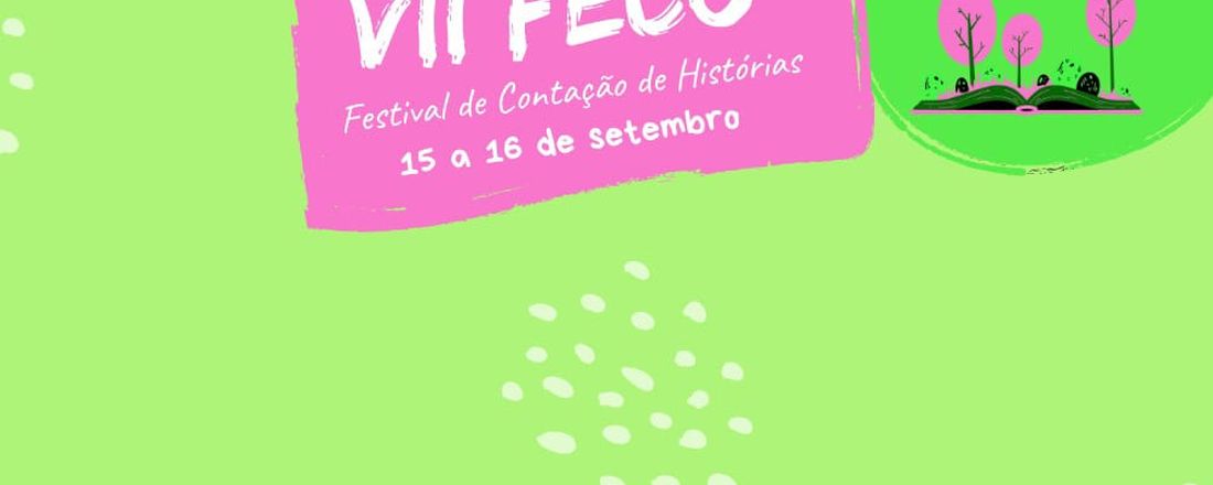 Vll Festival de Contação de Histórias
