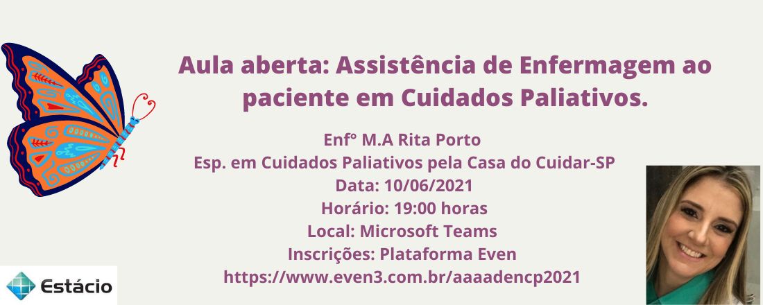 Aula Aberta: Assistência de enfermagem ao paciente em Cuidados Paliativos.