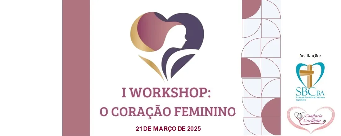 I Workshop: O Coração Feminino