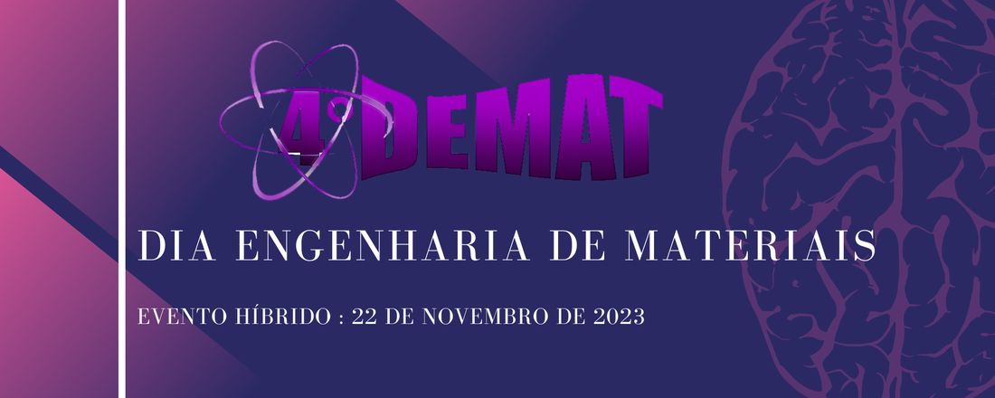 4° DEMAT - Dia de Engenharia de Materiais