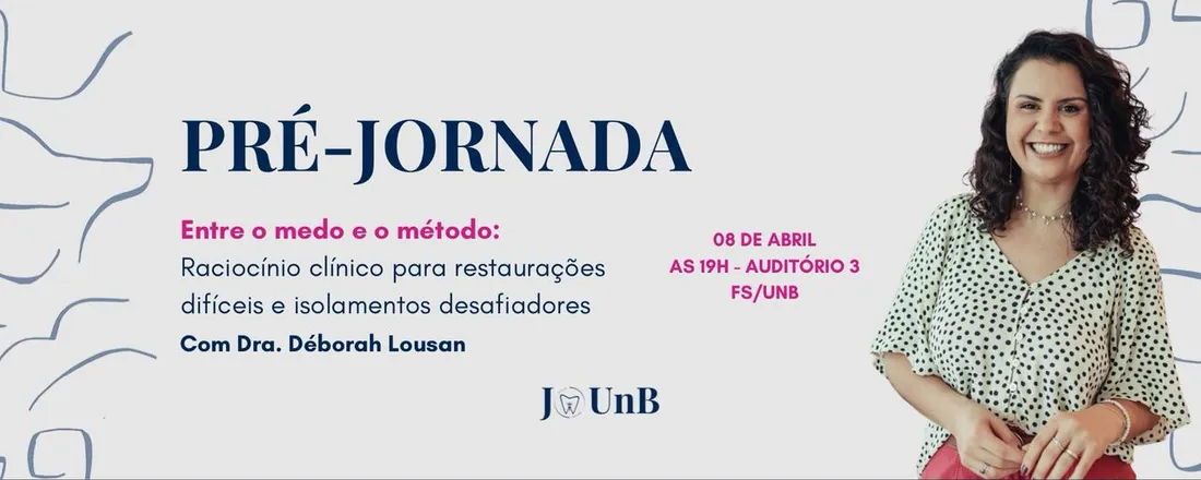 2ª Pré-Jornada XXIX JOUnB - Entre o Medo e o Método
