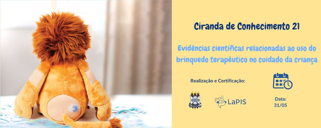 Ciranda de Conhecimento 21: Evidências científicas relacionadas ao uso do brinquedo terapêutico no cuidado da criança