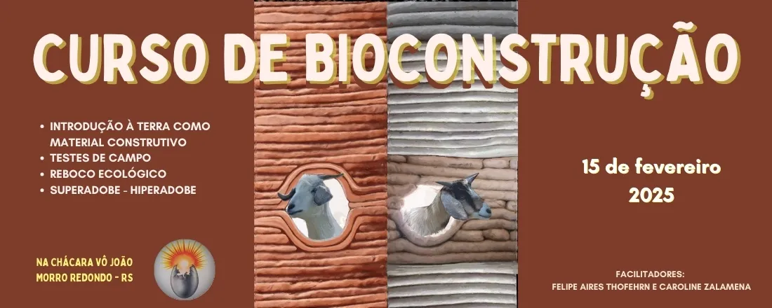 Curso de Bioconstrução - Chácara Vô João