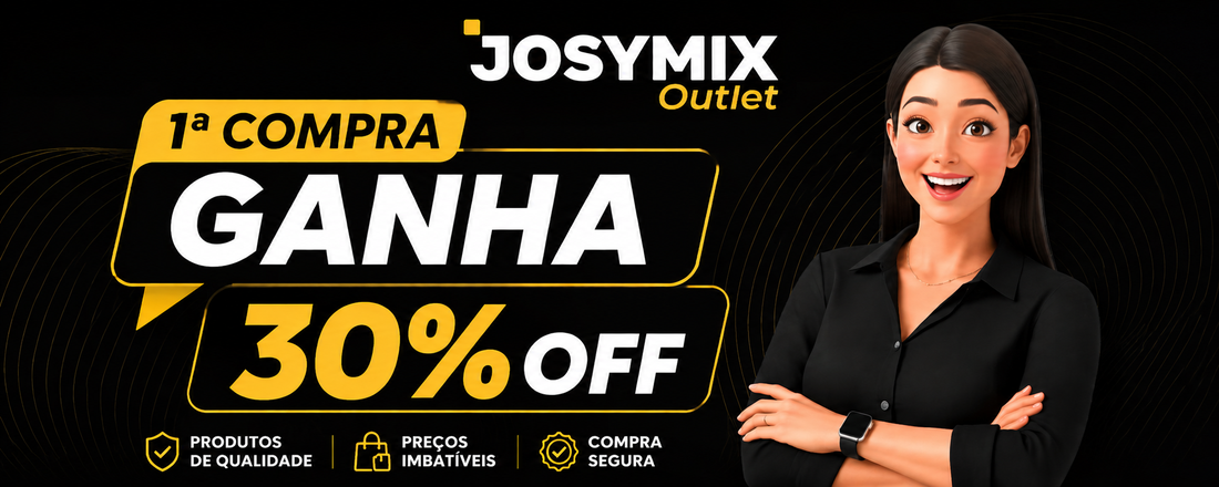 1º Compra - Josymix Outlet