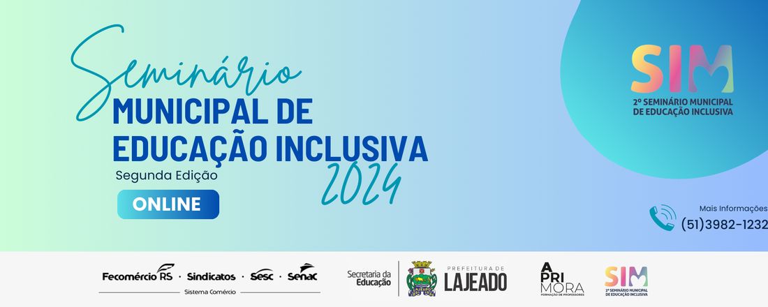 SIM | 2º Seminário Municipal de Educação Inclusiva - 2024