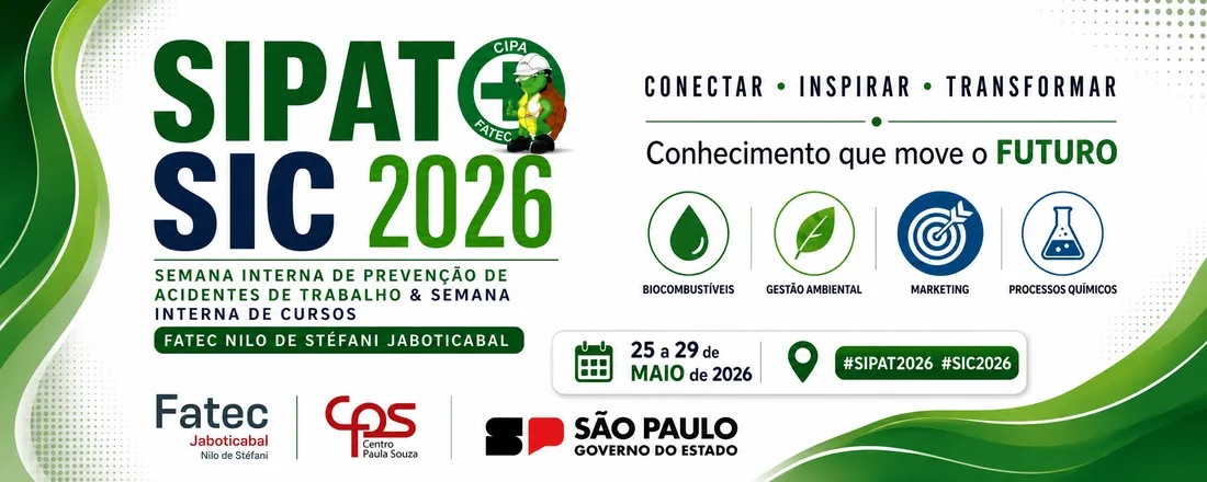Semana Interna de Prevenção de Acidentes de Trabalho (SIPAT) & Semana Interna de Cursos (SIC) 2026