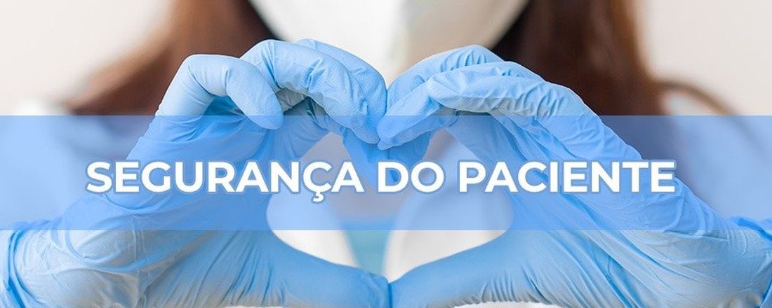 Treinamento de Notificações de Incidentes e Eventos Adversos