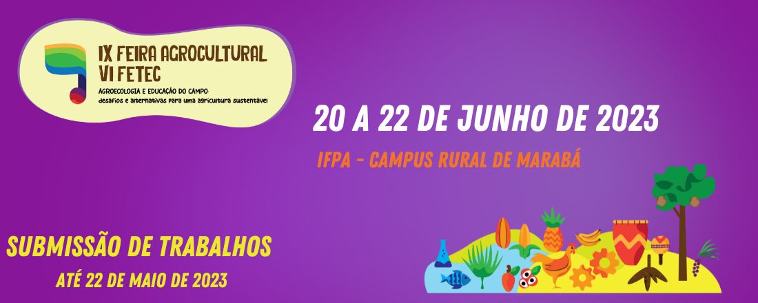 IX Feira Agrocultural e VI FETEC