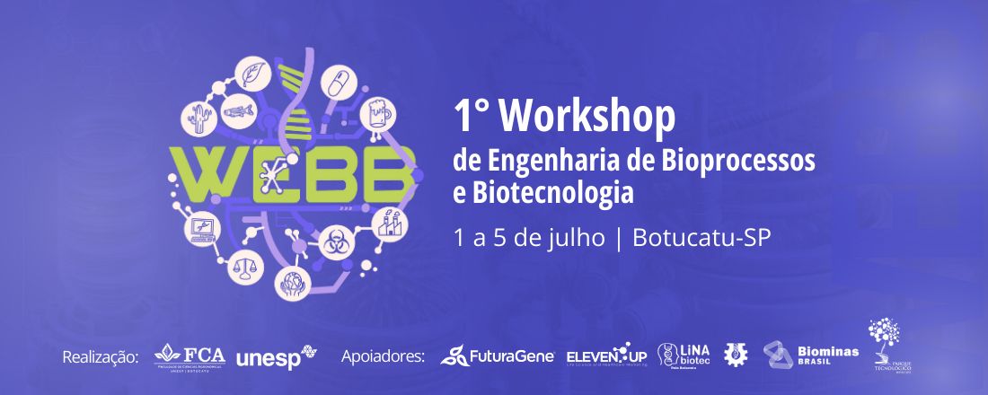 Workshop de Engenharia de Bioprocessos e Biotecnologia (WEBB)