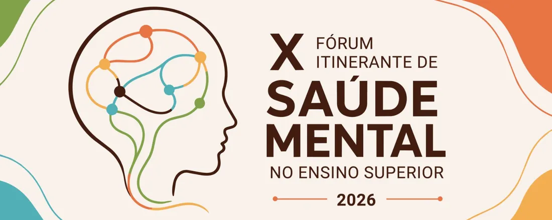 X Fórum Itinerante de Saúde Mental no Ensino Superior