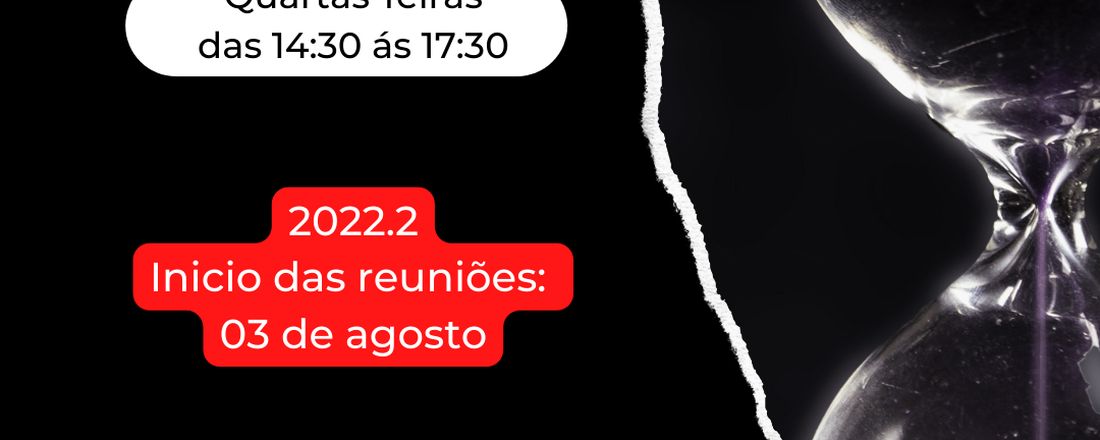 Grupo de Estudo Teoria e Tempo Presente (2022.2)