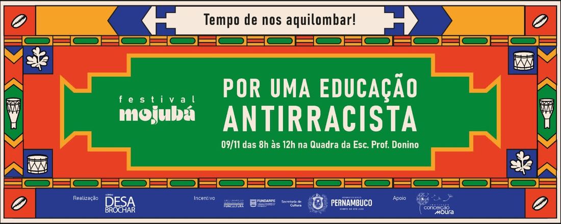 FORMAÇÃO DE EDUCADORES - "POR UMA EDUCAÇÃO ANTIRRACISTA" FESTIVAL MOJUBÁ