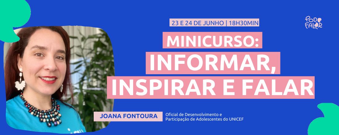 Minicurso Pode Falar: Informar, Inspirar e Falar