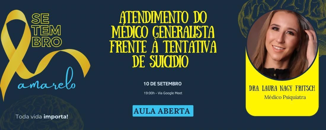 O ATENDIMENTO DO MÉDICO GENERALISTA FRENTE À TENTATIVA DE SUICÍDIO