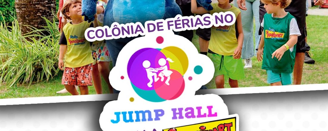 Colônia de férias no Jump Hall com a Imaginart