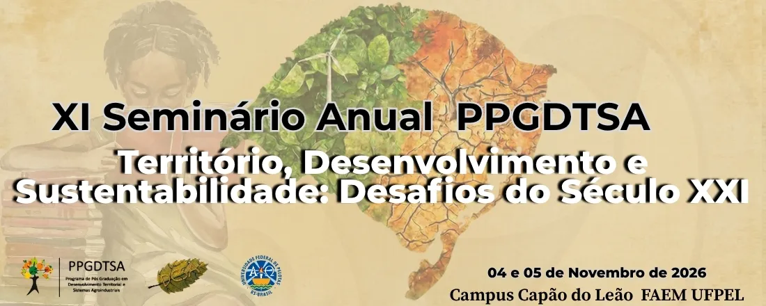 XI Seminário Anual PPGDTSA - Território, Desenvolvimento e Sustentabilidade: Desafios do Século XXI