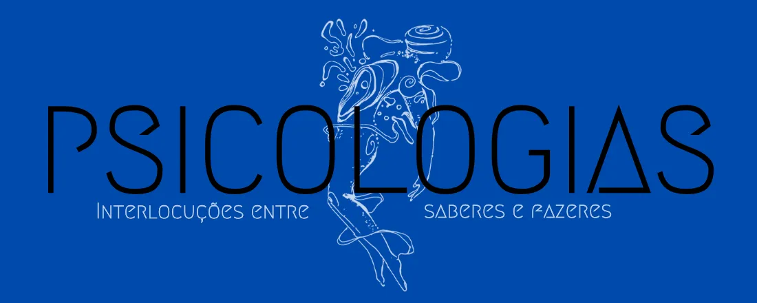 Psicologias: interlocuções entre saberes e fazeres