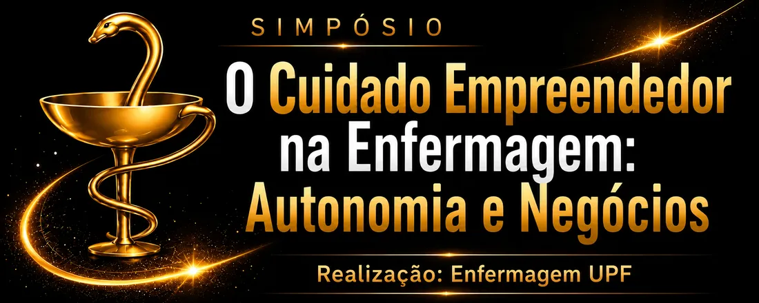 Simpósio de Gestão 2026/1 - O Cuidado Empreendedor na Enfermagem: Autonomia e Negócios