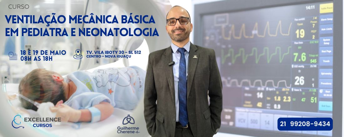VENTILAÇÃO MECÂNICA BÁSICA NEONATAL E PEDIÁTRICA
