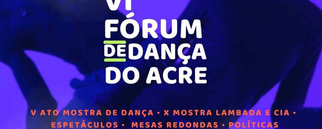 VI FÓRUM ESTADUAL DE DANÇA