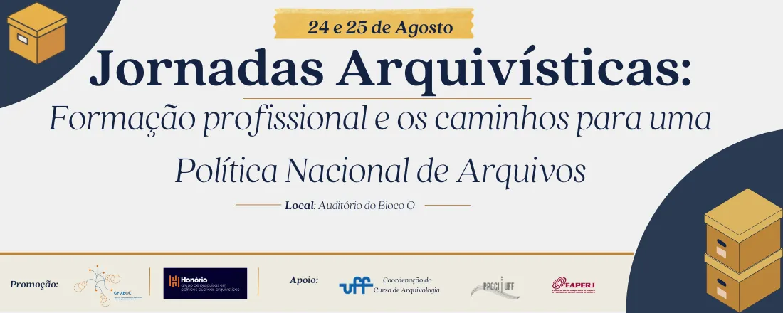 Jornadas Arquivísticas: Formação profissional e os caminhos para uma Política Nacional de Arquivos