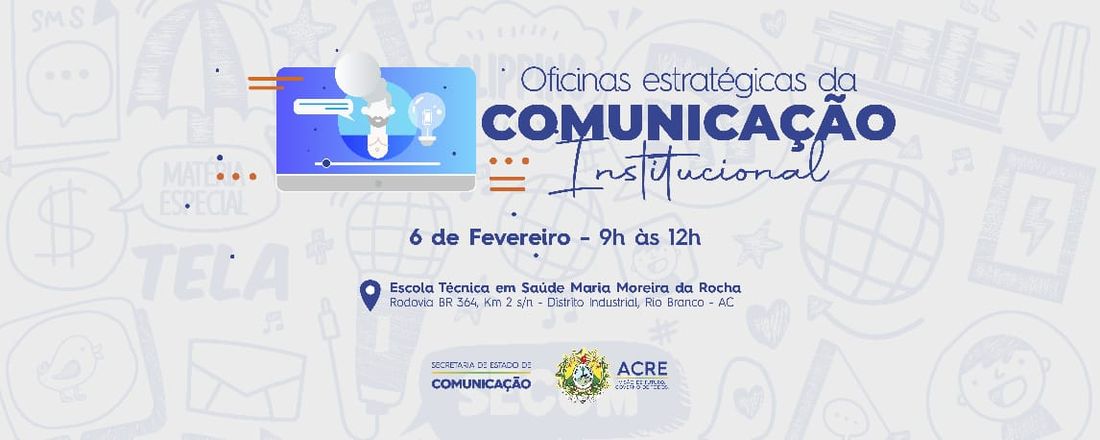 Oficina Estratégica da Comunicação Institucional