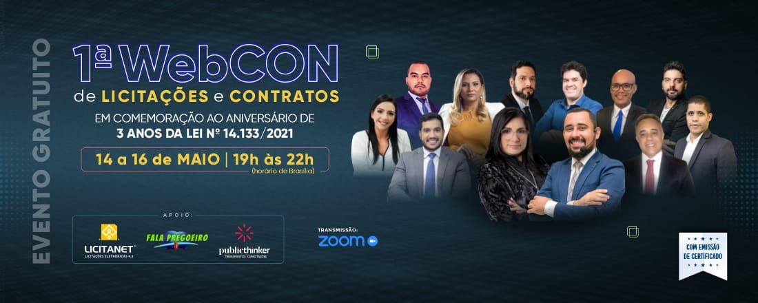 1º WEBCON DE LICITAÇÕES E CONTRATOS: EM COMEMORAÇÃO AOS 3 ANOS DA LEI Nº 14.133/2021