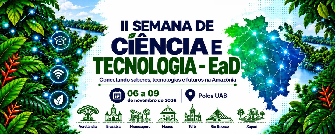 Capa de II SEMANA DE CIÊNCIA E TECNOLOGIA - EaD: Conectando saberes, tecnologias e futuros na Amazônia
