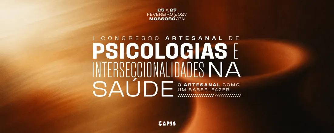 I Congresso Artesanal de Psicologias e Interseccionalidades na Saúde