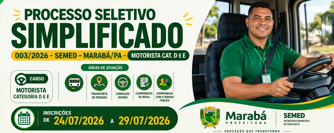 PROCESSO SELETIVO SIMPLIFICADO Nº 03/2026 - SEMED/MARABA - MOTORISTA CATEGORIA D e E
