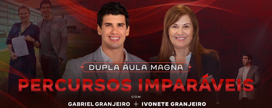 Dupla Aula Magna: Percursos Imparáveis