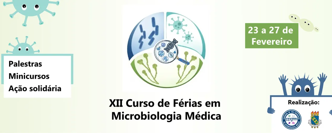 XII Curso de Férias em Microbiologia Médica do PPGMM