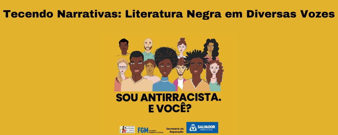 Tecendo Narrativas: Literatura Negra em Diversas Vozes