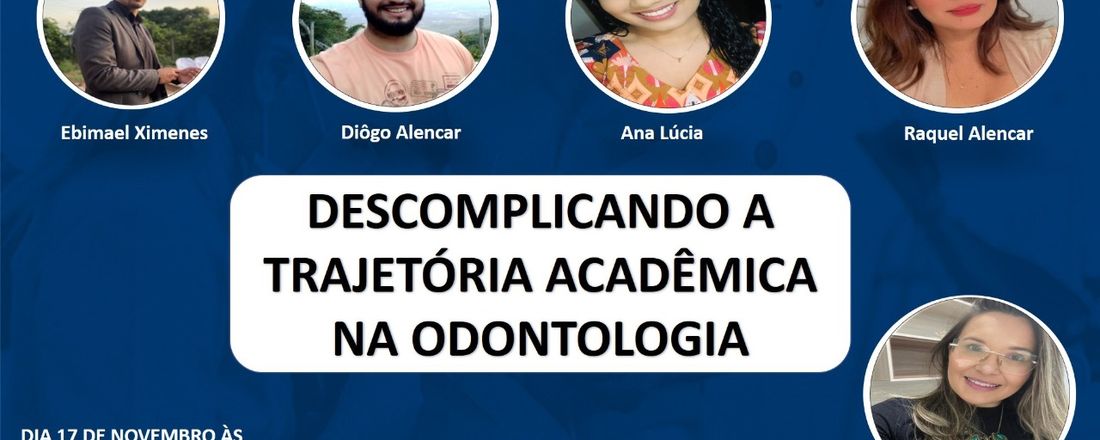 Descomplicando a trajetória acadêmica na Odontologia