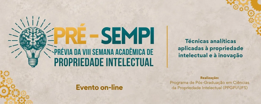 Prévia da VIII Semana Acadêmica da Propriedade Intelectual