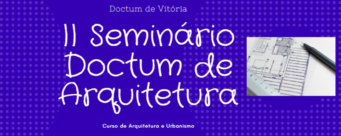 II Seminário Doctum de Arquitetura